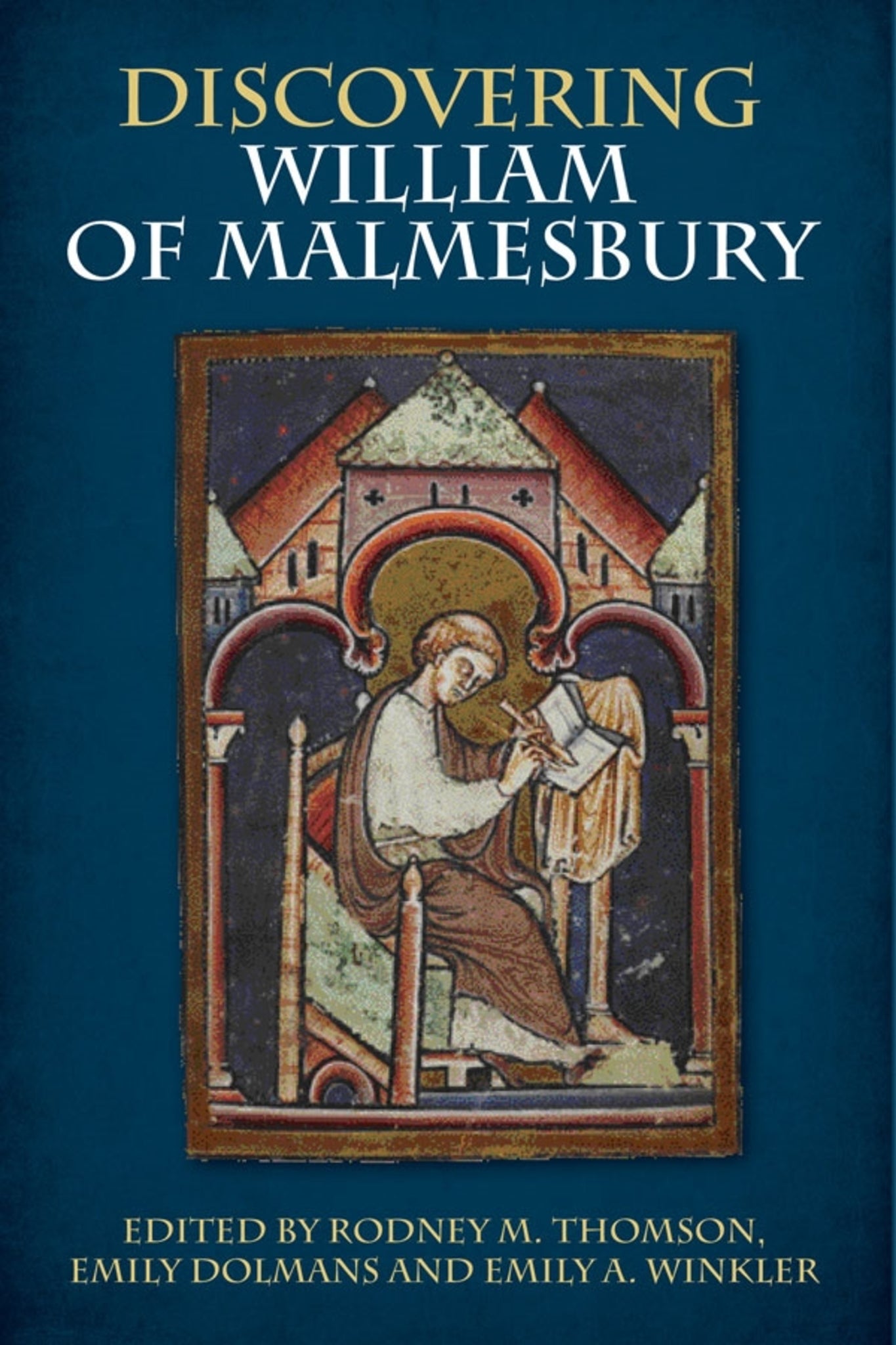 Cover image for Discovering William of Malmesbury ISBN 9781783275366